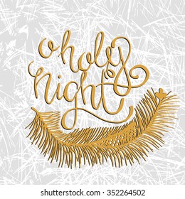 Holy night - christmas typographic element. Hand sketched graphic vector element with text, snow and pine branch