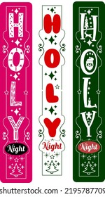 Holy night. Christmas vertical porch sign bundle for home decoration, front door sign hanging, background. Christmas long sign vector design. Winter Farmhouse signs for Christmas decoration.