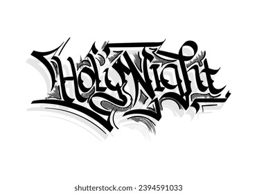 HOLY NIGHT word graffiti tag