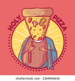 Holy pizza vector illustration. Food, Fast food, restaurant, advertising, marketing design concept