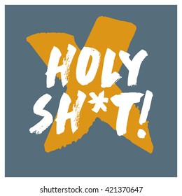 Holy Shit! (Vector Illustration)