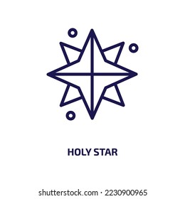 holy star icon from religion collection. Thin linear holy star, ramadan, moon outline icon isolated on white background. Line vector holy star sign, symbol for web and mobile