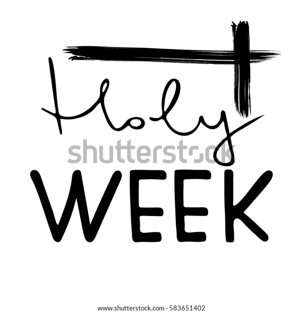 Holy Week Bible Lettering Brush Calligraphy Stock Vector (Royalty Free ...