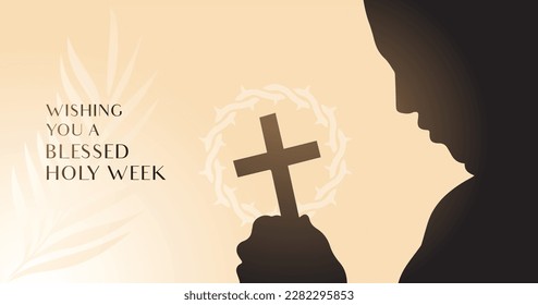 Holy Week, Lent Season, Christianity holy week before easter, Palm or Passion Sunday, Good Friday Stations of Cross, God Last Supper Crown of thorn