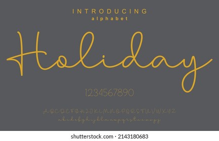 Holyday  Font. Elegant alphabet letters font and number. Classic Lettering Minimal Fashion Designs. Typography modern serif fonts regular uppercase lowercase and numbers. vector illustration