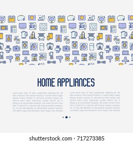 Home appliances concept with thin line icons: refrigerator, coffee machine, microwave, fryer. Household vector illustration for banner, web page, print media. 