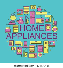 Home appliances.  Icons of home appliances placed in a circle. Vector illustration.