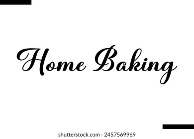 Home baking calligraphy text food saying
