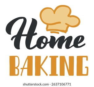 Home baking lettering featuring a chef hat highlights the joys of cooking and homemade food, making it ideal for bakeries, restaurants, and culinary ventures