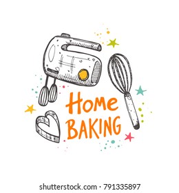 Home baking. Logo, icon and label for your design. Lettering. Hand drawn vector illustration. Can be used for bakery, street festival, farmers market, country fair, cafe, restaurant, bar, shop, cafe.