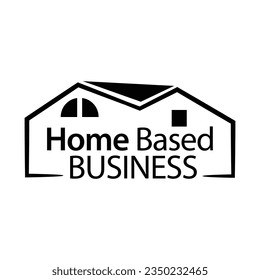 Home Based Business logo design template. Home Based Business with house icon, flat design