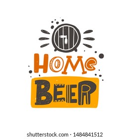 Home beer stylized colored lettering. Vector grunge style typography with ink drops. Isolated hand drawn phrase. Poster, banner, print, pub, bar menu design element