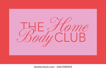 Inicio Body Club frase de moda humor milenario vibrante lujo elegante diseño de camiseta logotipo de genz perezoso eslogan de fuente retro vintage 90 viejo dinero acogedor universitario diversión