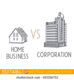 Home Business Vs Corporation. Buildings Of Small Company And Big Corporation. Sketch Line Flat Design Of Commerce Architecture. Modern Vector Illustration Concept.