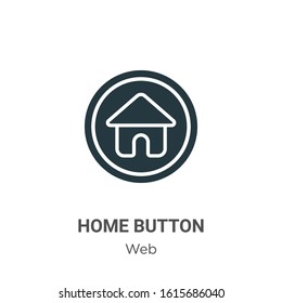 Home button glyph icon vector on white background. Flat vector home button icon symbol sign from modern web collection for mobile concept and web apps design.