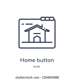 home button icon from web outline collection. Thin line home button icon isolated on white background.