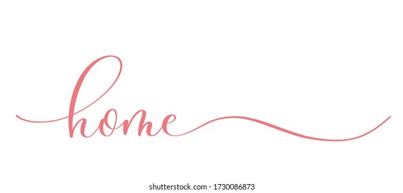 Home - calligraphy inscription in smooth line  for decor your house, print, t shirt and other design.