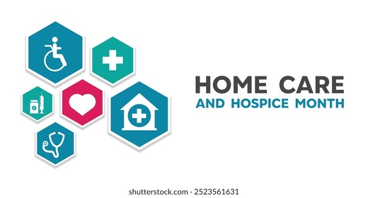 Home Care and Hospice Month. Home, stethoscope, medicine, syringe, people, plus icon and heart. Great for cards, banners, posters, social media and more. White background.