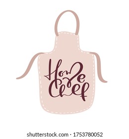 Home Chef caligrafía letter texto vectorial en la plataforma de cocinero para el logo cocina de blog de comida. Dibujaron a mano un lindo elemento de cocina de diseño de citas. Para el restaurante, menú de café o pancarta, afiche.