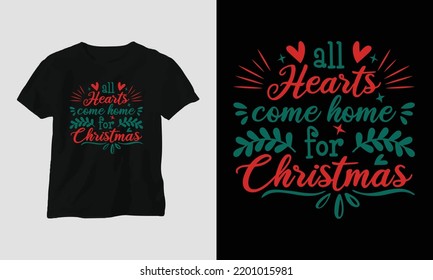 home for Christmas - Christmas Day Special T-shirt Design vector. Best use for T-Shirt, mag, sticker, wall mat, etc.