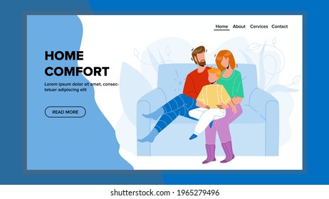 Home Comfort Relaxing Family People On Sofa Vector. Father, Mother And Son Kid Resting Home Comfort. Characters Sitting On Cozy Couch And Leisure Time Togetherness Web Flat Cartoon Illustration