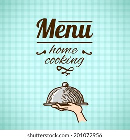 Home cooking restaurant menu design with sketch serving cloche vector illustration