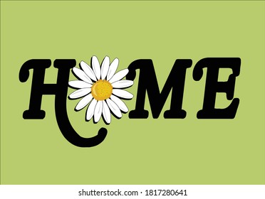 home daisy flower green background designdaisies positive quote flower design margarita 
mariposa
stationery,mug,t shirt,phone case fashion slogan  style spring summer sticker and etc