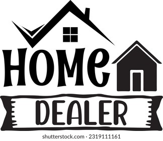 home dealer svg, realtor svg design, realtor svg file
