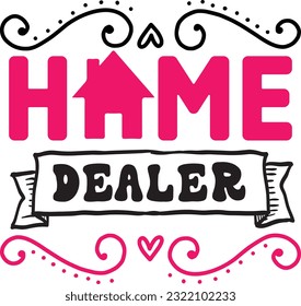 home dealer svg, Realtor svg design, Realtor svg bundle, Realtor Quotes design