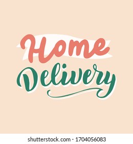 Home Delivery Font Poster. Contactless Delivery Typography Promotion. Courier Service Text Banner. Vector Eps 10.