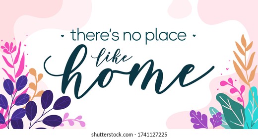 Home Family Quotes theres no place like home vector ready print in Natural Background Frame for Wall art Interior, wall decor, Banner, Sticker, Label, Greeting card, Tag, Sign and many more