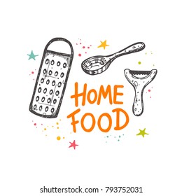 Home food. Logo, icon and label for your design. Lettering. Hand drawn vector illustration. Can be used for bakery, street festival, farmers market, country fair, cafe, restaurant, bar, shop.