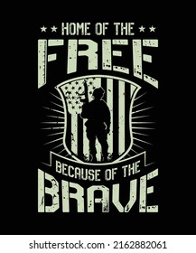 Home Of The Free Because Of The Brave