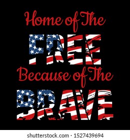 Home of the free because of the brave quote. Independence day Quote