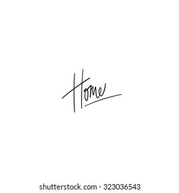 Home. Hand Written Vector Text. Calligraphy. Black Brush on White Background. Typography.