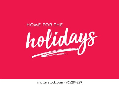 Home For The Holidays, Merry Christmas, Merry Christmas Background, Snowflake Background, Christmas Sign, Christmas Vector, Happy Holidays Text, Holidays, Snowflake Vector Illustration Background