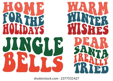 Home for the holidays, Warm Winter Wishes, jingle bells, Dear Santa I Really Tried retro wavy Christmas Shirt