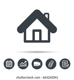 Home icon. House building symbol. Real estate construction. Calendar, chart and checklist signs. Video camera and attach clip web icons. Vector