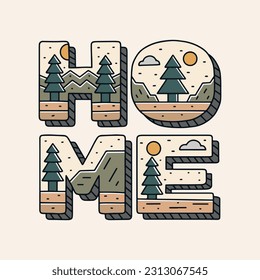 Home letter with nature outdoor inside for t-shirt, sticker, and other use