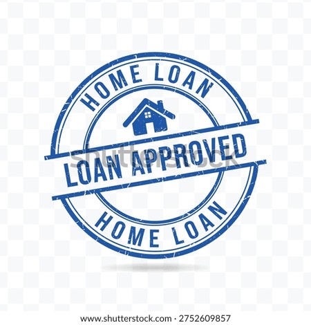 Home Loan Approved Stamp. Home loan approved rubber stamp badge vector blue finance seal