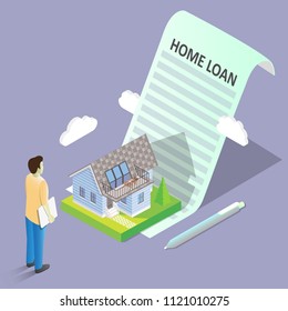 Home loan concept vector isometric illustration. Home mortgage document agreement with house and man borrowing money to buy it.