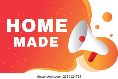 Home made banner element vector illustration modern template for retail promotion. Speech bubble icon megaphone.