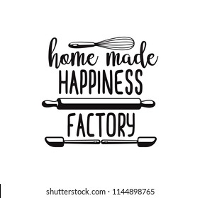 home made happiness factory fun cute baking quote printable vector design template