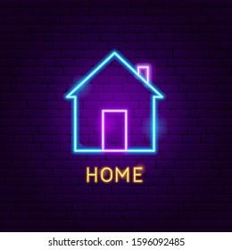 Home Neon Label. Vector Illustration of User Interface Promotion.
