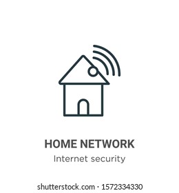 Home network outline vector icon. Thin line black home network icon, flat vector simple element illustration from editable networking concept isolated on white background