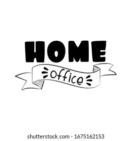 Home office text. Good for banner, web design, textile print.