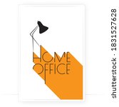 Home office, vector. Scandinavian minimalist poster design. Wall art, artwork. Wording design, lettering