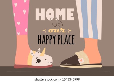 Home is our happy place. vector illustration with home slippers