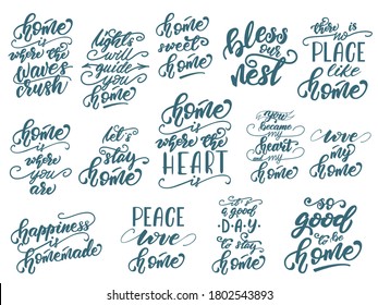Home Phrases lettering set. Vector illustration.