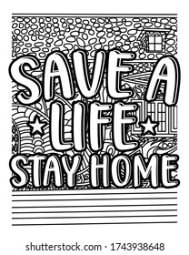 home quarantine coloring book. inspirational quotes coloring book page. 